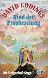 Kind der Prophezeiung: Die Belgariad-Saga, Bd. 1