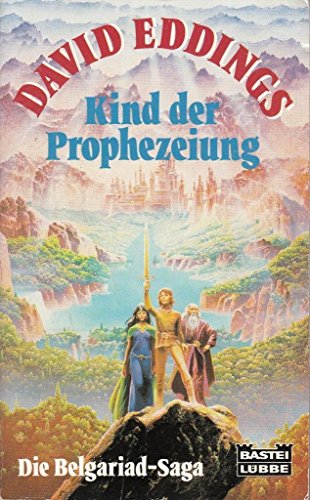 Preisvergleich Produktbild Kind der Prophezeiung: Die Belgariad-Saga, Bd. 1