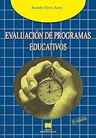 Evaluación de programas educativos (Manuales de Metodología de Investigación Educativa) 847133755X Book Cover