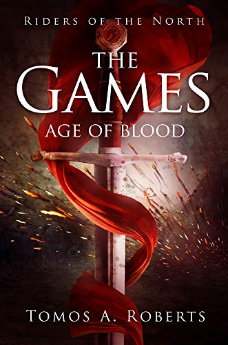 The Games (Riders of the North Book 1) (English Edition)