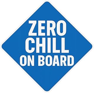 Zero CHILL ON Board Diamond-Shaped Warning Sign Sticker Blue Bold White Letters Vinyl Decal for Car Window Bumper Laptop Water-Resistant AUTO Truck Bottle