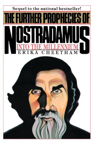 Image of Further Prophecies of Nostradamus by Erika Cheetham (1985-03-25)