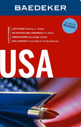 Preisvergleich Produktbild Baedeker Reiseführer USA: mit GROSSER REISEKARTE