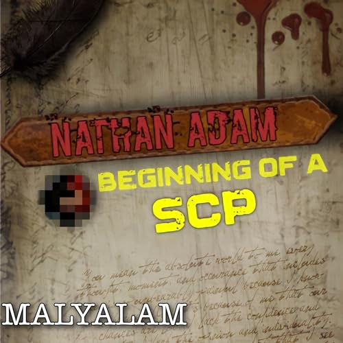 NATHAN ADAM Beginning of a SCP
