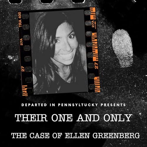 Their One and Only: The Case of Ellen Greenberg. Podcast Por  arte de portada