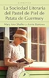 La sociedad literaria del pastel de piel de patata de Guernsey / The Guernsey Literary and Potato Peel Society (Salamandra Bolsillo) (Spanish Edition)