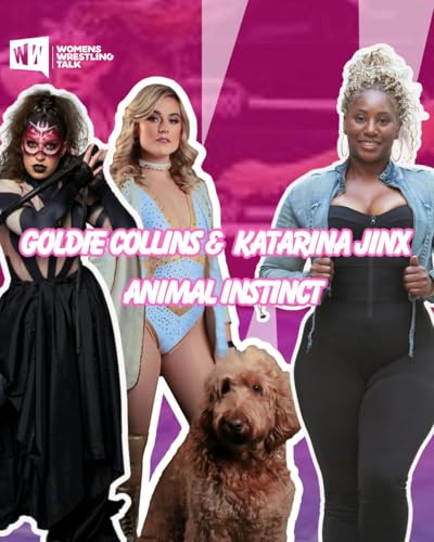 Animal Instinct Roars: Goldie Collins & Katarina Jinx on Taking Over WOW in Las Vegas