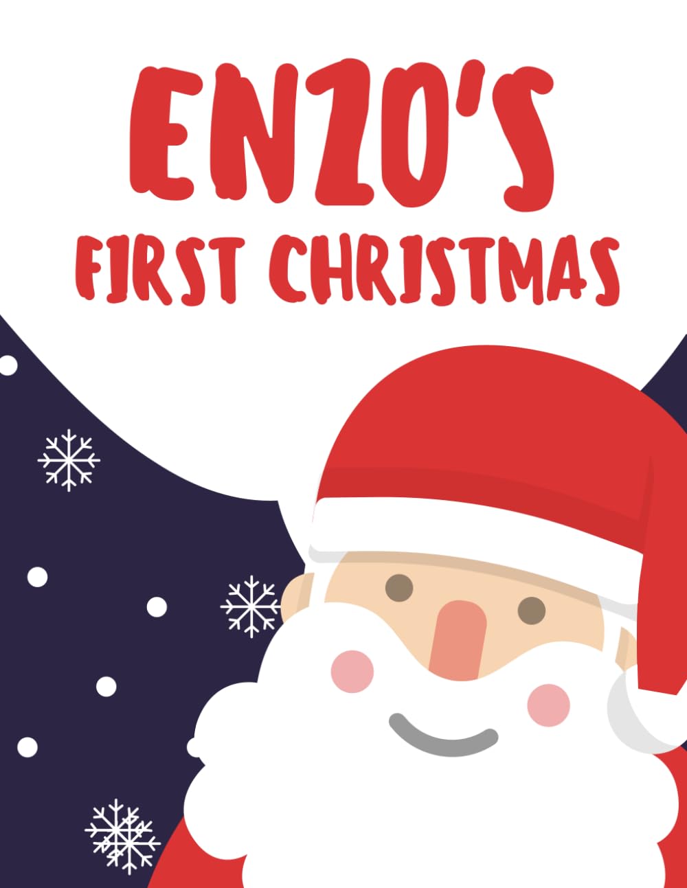 Enzo's First Christmas (Personalised Christmas Books!)