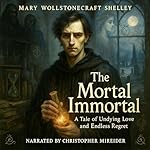 Cover of The Mortal Immortal