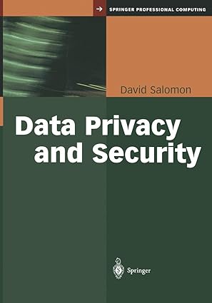 Data Privacy and Security (Springer Professional Computing)-Wow! eBook