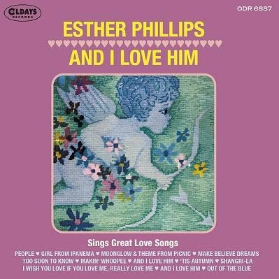 ESTHER PHILLIPS - And I Love Him - Disque CD
