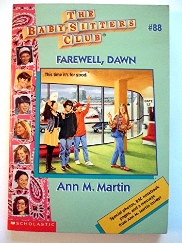 Farewell, Dawn (The Baby-Sitters Club, #88) 0590947877 Book Cover