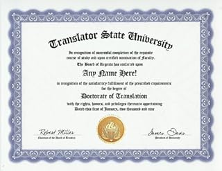 Translator Translating Translation Degree: Custom Gag Diploma Doctorate Certificate (Funny Customized Joke Gift - Novelty Item)