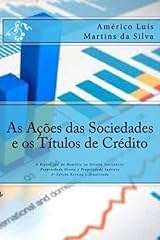 Capa de As Ações das Sociedades e os Títulos de Crédito: A Bipartição do Domínio no Direito Societário: Propriedade Direta e Propriedade Indireta