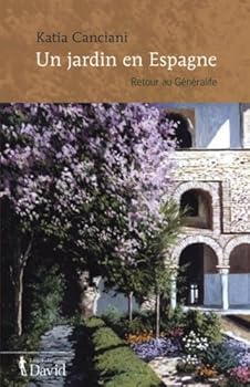 Paperback Un jardin en Espagne (French Edition) [French] Book