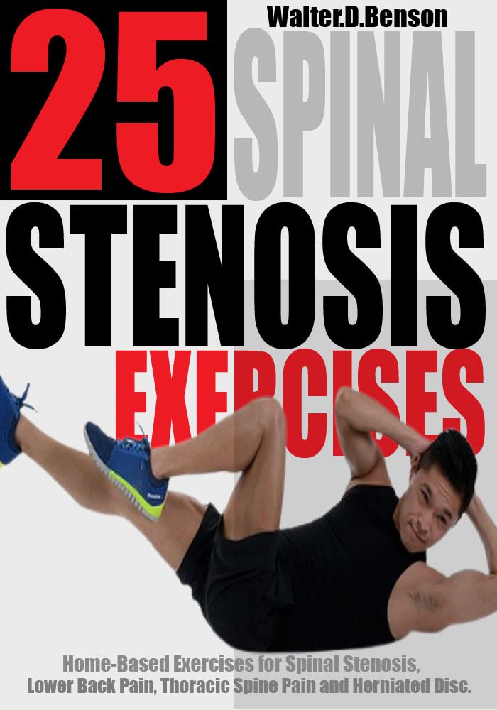 Buy 25 SPINAL STENOSIS EXERCISES Homebased Exercises for Spinal