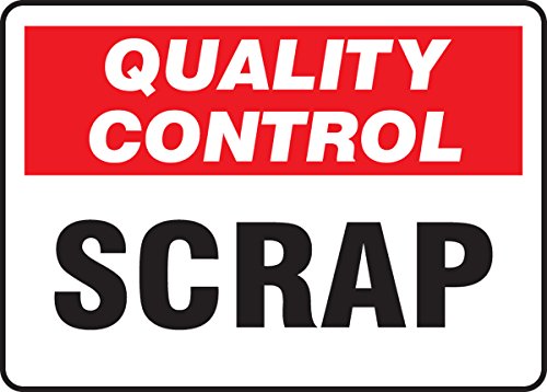 Sign Quality Control Scrap en vinyle pour optimiser l'entrepôt