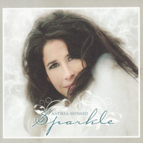 Play Sparkle by Andrea Menard on Amazon Music