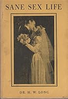 Sane Sex Life B000FT6WZS Book Cover