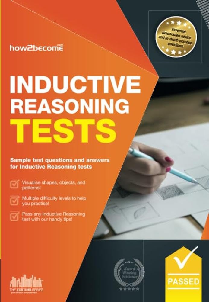Inductive Reasoning Tests: Sample test questions and answers for Inductive Reasoning Tests (Testing Series)