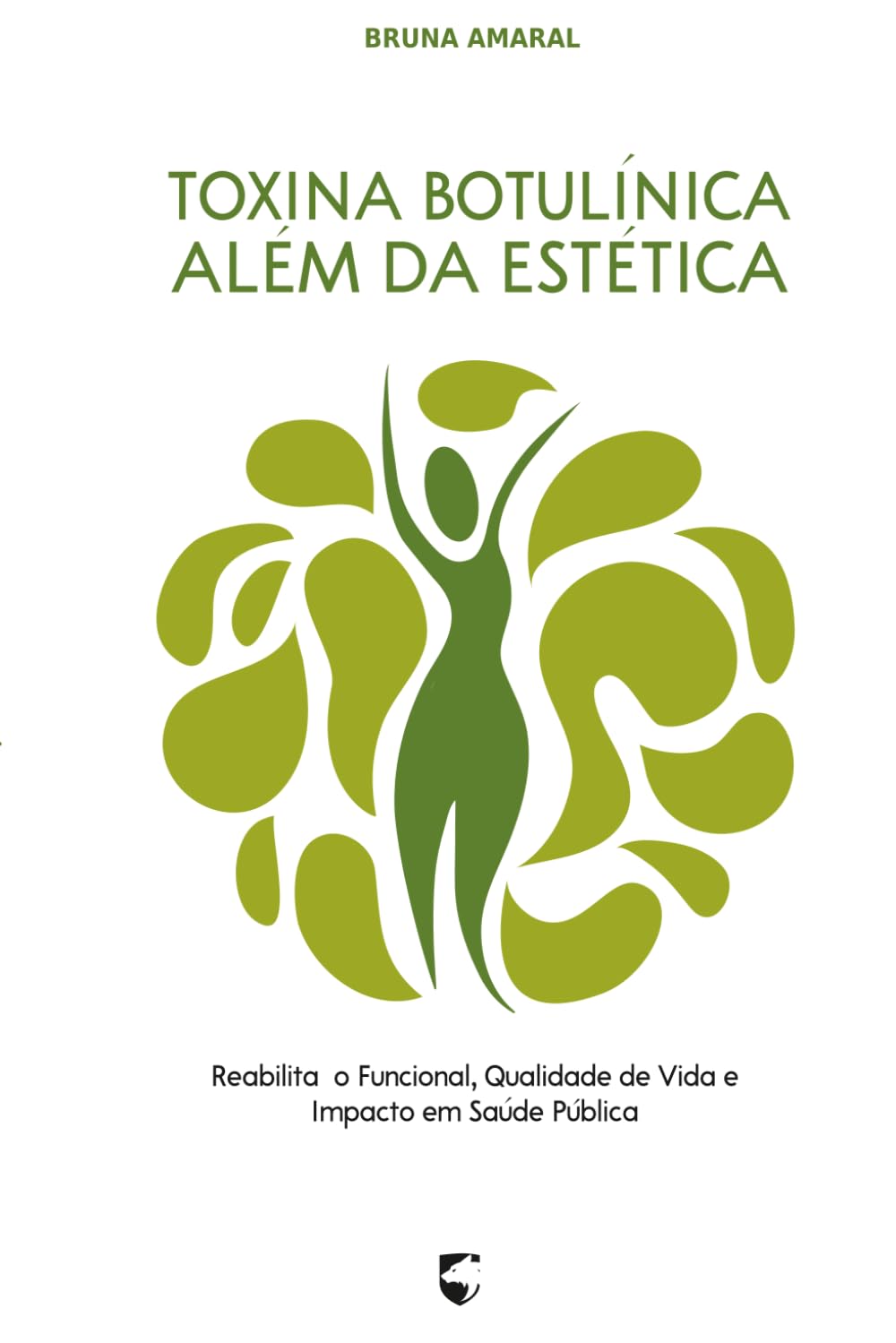 Toxina Botulínica Além da Estética: Reabilitação Funcional, Qualidade de Vida e Impacto em Saúde Pública