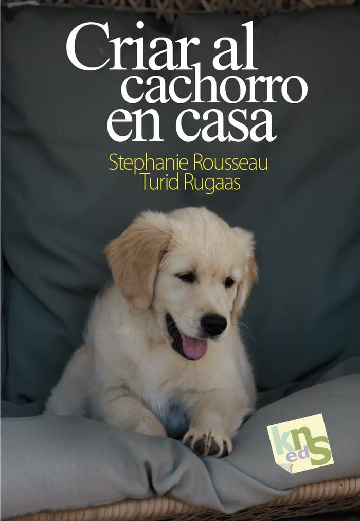 Criar al cachorro en casa (SIN COLECCION)