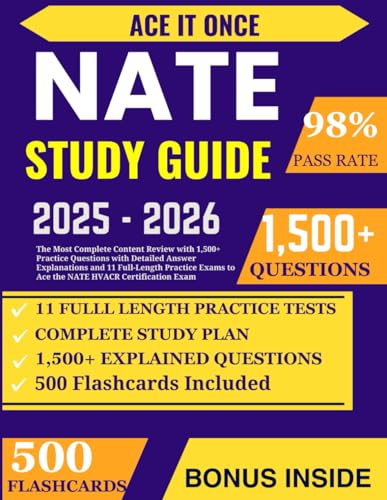 NATE Study Guide: The Most Complete Content Review with 1,500+ Practice Questions with Detailed Answer Explanations and 11 Full-Length Practice Exams to Ace the NATE HVACR Certification Exam
