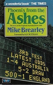 Paperback Phoenix from the Ashes: The Story of the England-Australia Series 1981 Book