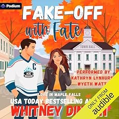 Fake-Off with Fate Audiolibro Por Whitney Dineen arte de portada
