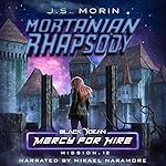 Cover of Mortanian Rhapsody: Mission 12