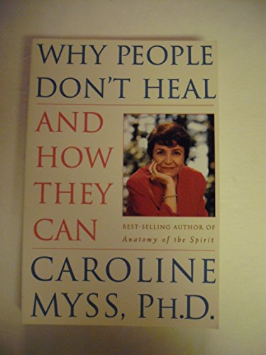 Why People Don't Heal and How They Can 0965845710 Book Cover