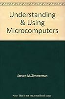 Understanding and Using Microcomputers (West's Microcomputing Series) 0314600965 Book Cover