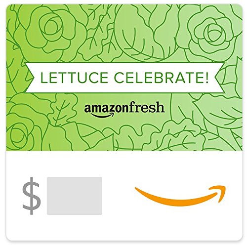 Amazon eGift Card - Amazon Fresh Lettuce Celebrate