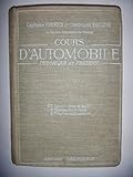  Cours d’Automobile théorique et pratique [Capitaine CORMIER, Lieutenant BALLIèRE]