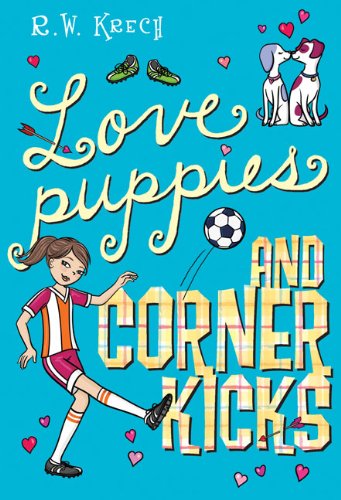 Love Puppies and Corner Kicks Love Puppies and Corner Kicks