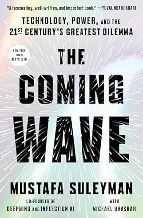 The Coming Wave