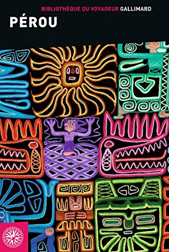 Télécharger Bibliothèque du voyageur Pérou livre En ligne