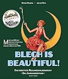  Blech is beautiful! - Berlin Edition: Das gerettete Reklameschilderarchiv - Ein Jahrhundertfund