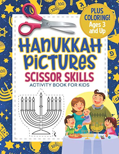 Hanukkah Pictures Scissor Skills Activity Book For Kids: Coloring and Cutting Practice for Preschool Ages 3-5