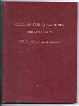 Unknown Binding Call of the Tuscarora,: And other poems Book