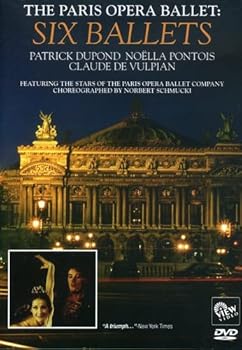THE PARIS OPERA BALLET: Six Ballets