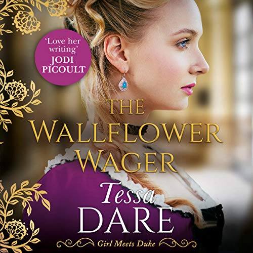 The Wallflower Wager (Audible Audio Edition) Tessa Dare