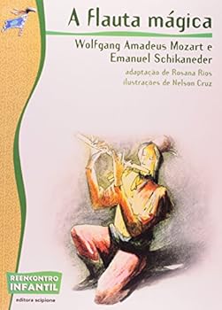 Paperback A Flauta Mágica - Coleção Reencontro Infantil (Em Portuguese do Brasil) [Portuguese] Book