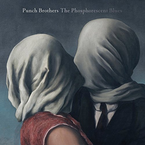 The Phosphorescent Blues (2LP w/Digital Download) by Punch Brothers