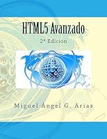 HTML5 Avanzado: 2ª Edición 1515362205 Book Cover