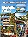 Niagara Falls Travel Guide 2025-2026 (Full Colour): Explore Canada’s Iconic Charm, Wineries, Falls Views, Romantic & Family Escapes, Day Trips & Historic Sites — with Photo Spots & Cross-Border Tours
