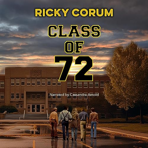 Class of 72 [Written by Ricky Corum] episode artwork