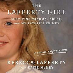 The Lafferty Girl Audiolibro Por Rebecca Lafferty, Katie McNey - contributor arte de portada