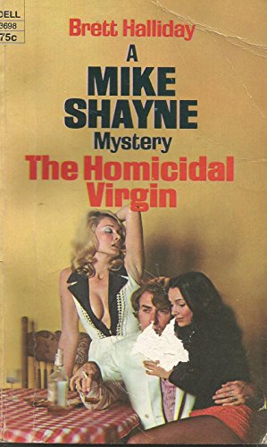 The Homicidal Virgin: A Mike Shayne Mystery B000I47K1K Book Cover