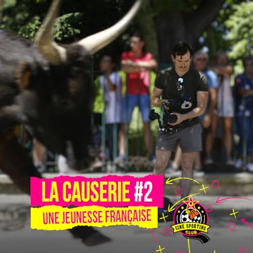 La Causerie #2 Une jeunesse fran&ccedil;aise